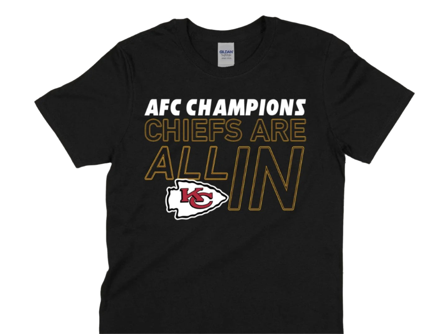 Chiefs Are All In - AFC Champions | Tee $15 Super Bowl Special!