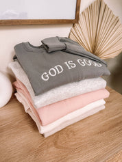 Embroidered GOD IS GOOD Sweatshirt | SAND