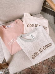 Embroidered GOD IS GOOD Sweatshirt | SAND